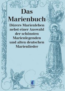 Wolff/Dürer: Das Marienbuch Umschlag Dürer Marienbuch